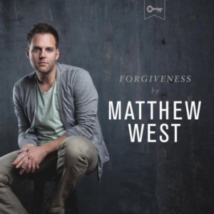 matthew-west-forgiveness-pic