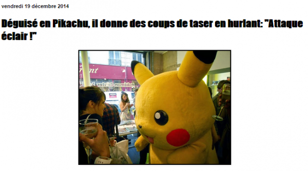 CÔTE BASQUE NEWS  Déguisé en Pikachu  il donne des coups de taser en hurlant   Attaque éclair