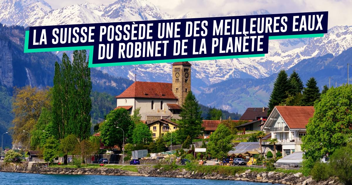 Top 10 des pays qui ont la meilleure eau du adieu la tourista