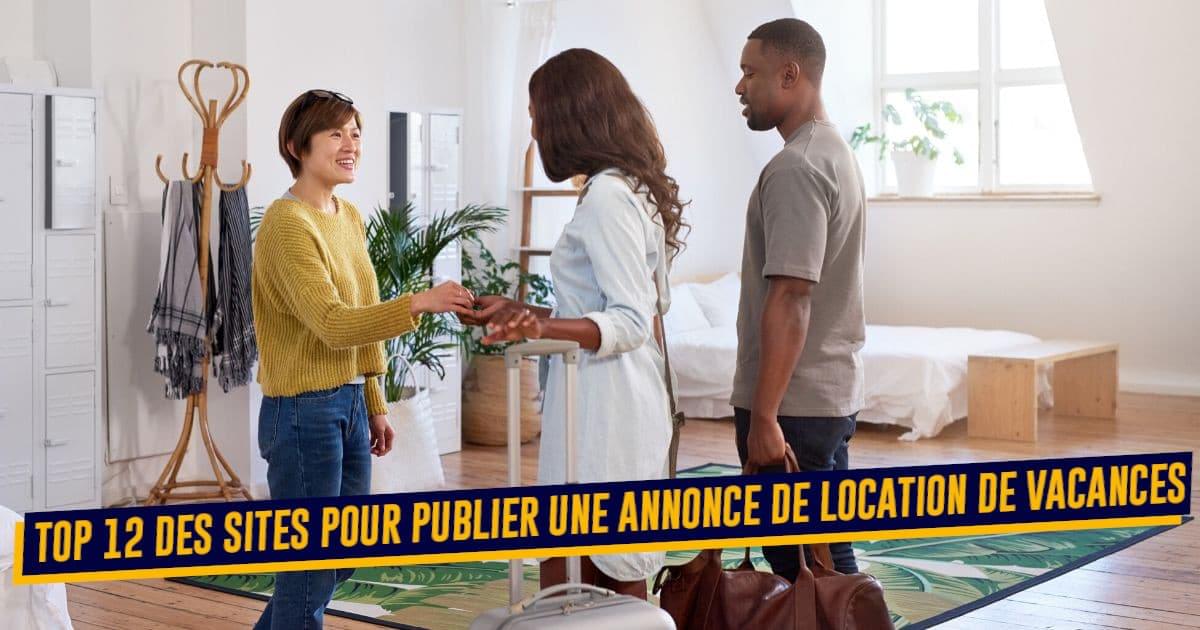 Top 12 meilleurs sites où publier votre annonce location vacances 2021