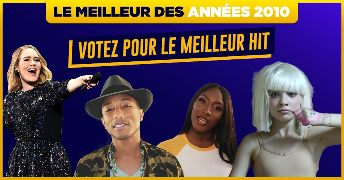 Quel est le meilleur hit des années 2010