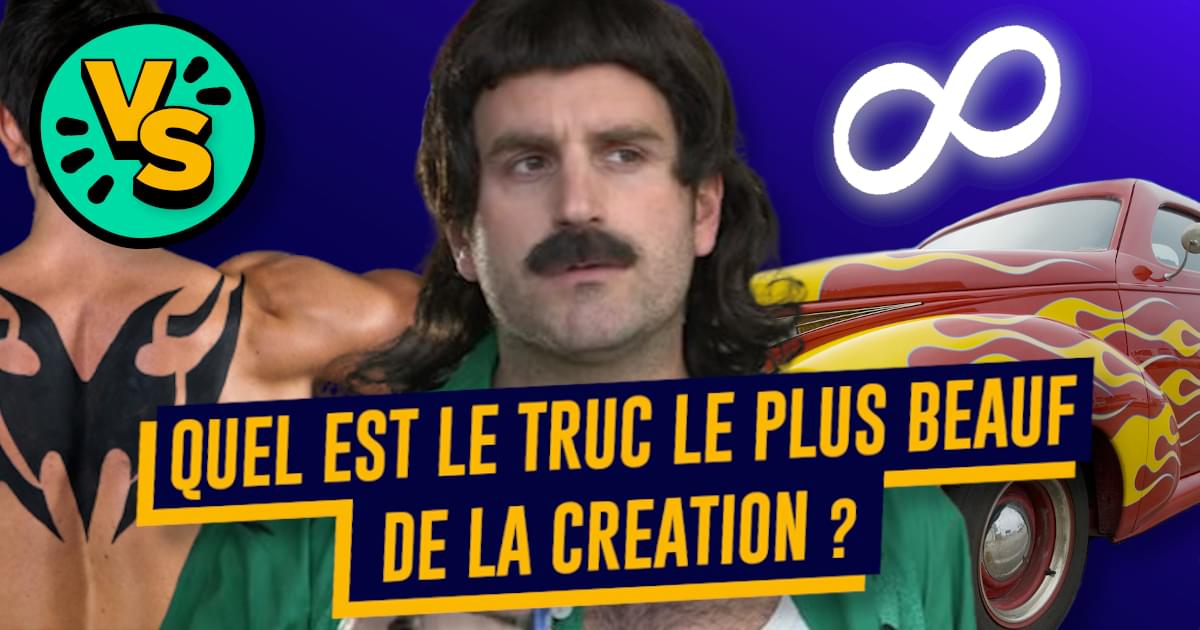 Quel est le truc le plus beauf de la création