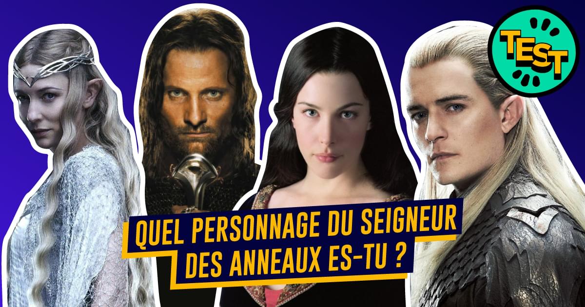Test Seigneur des Anneaux quel personnage estu