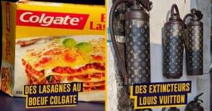 Des lasagnes Colgate et des extincteurs Louis Vuitton qui foutent la chienne