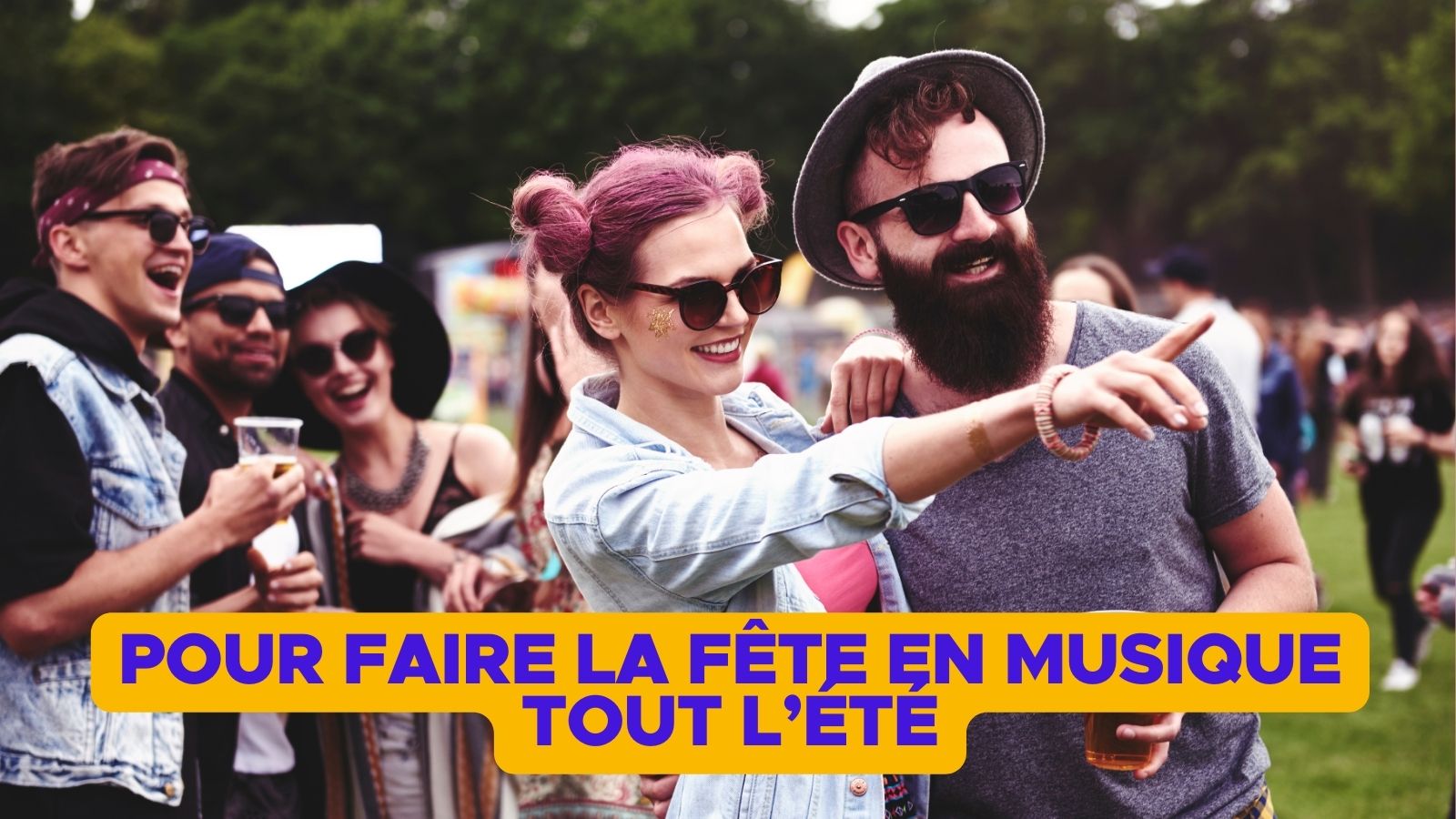 Top 40+ des festivals de musique 2025 en France, pour sortir tout l’été