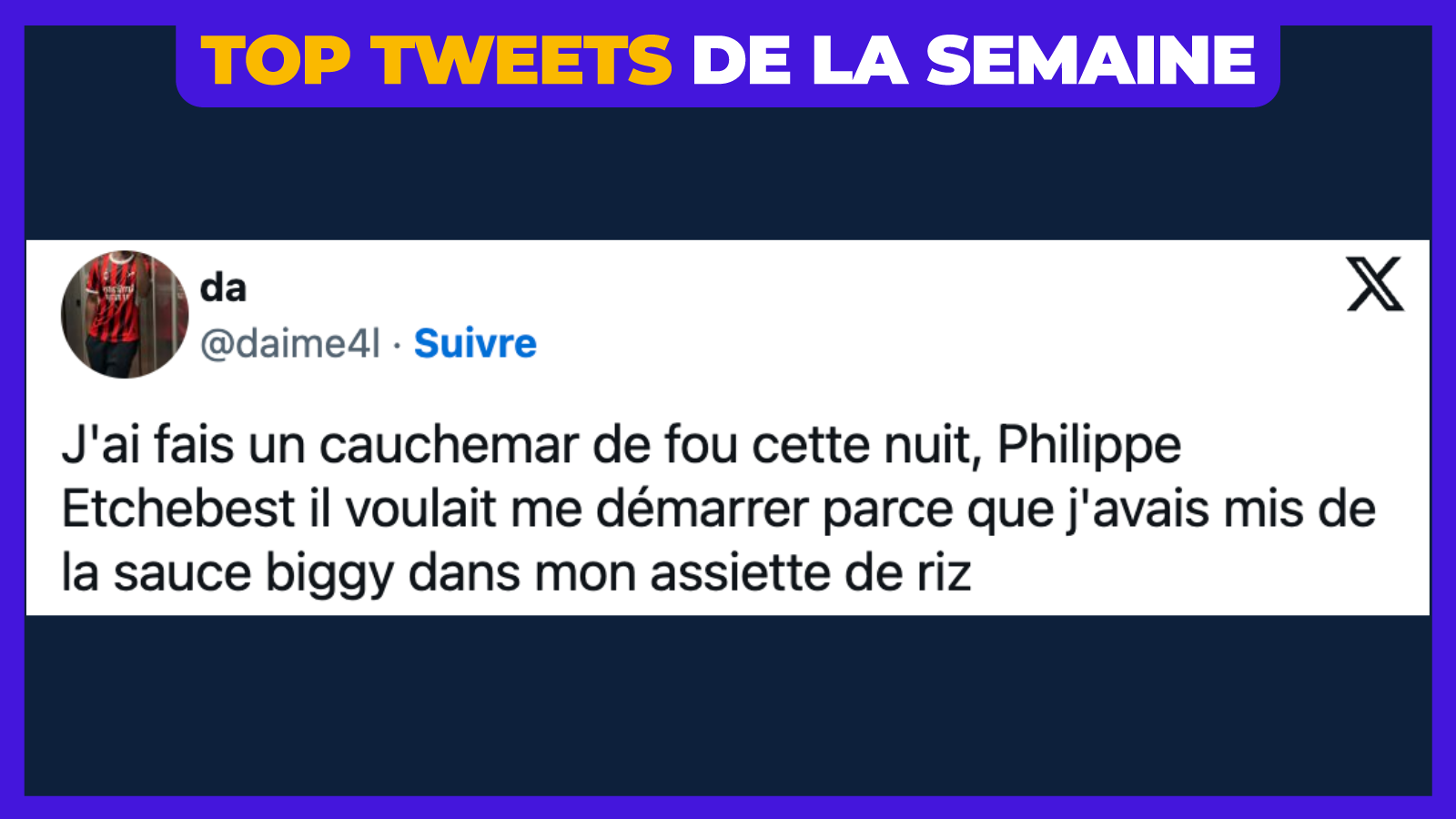 Top 34 des meilleurs tweets de la semaine #582