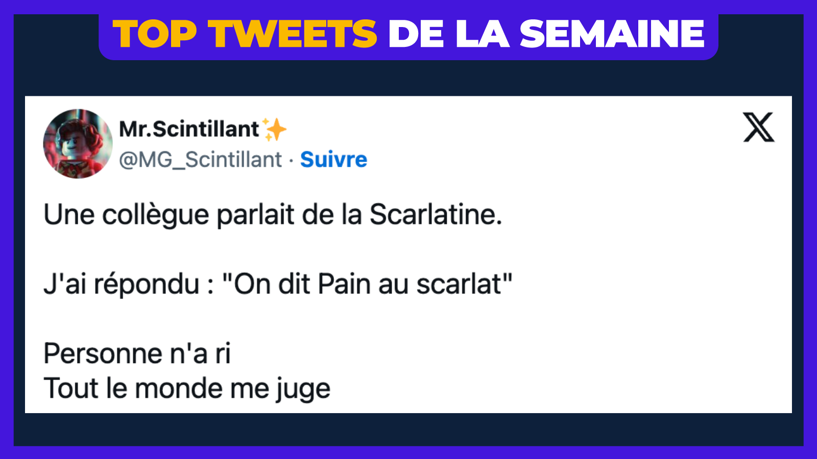 Top 36 des meilleurs tweets de la semaine #584