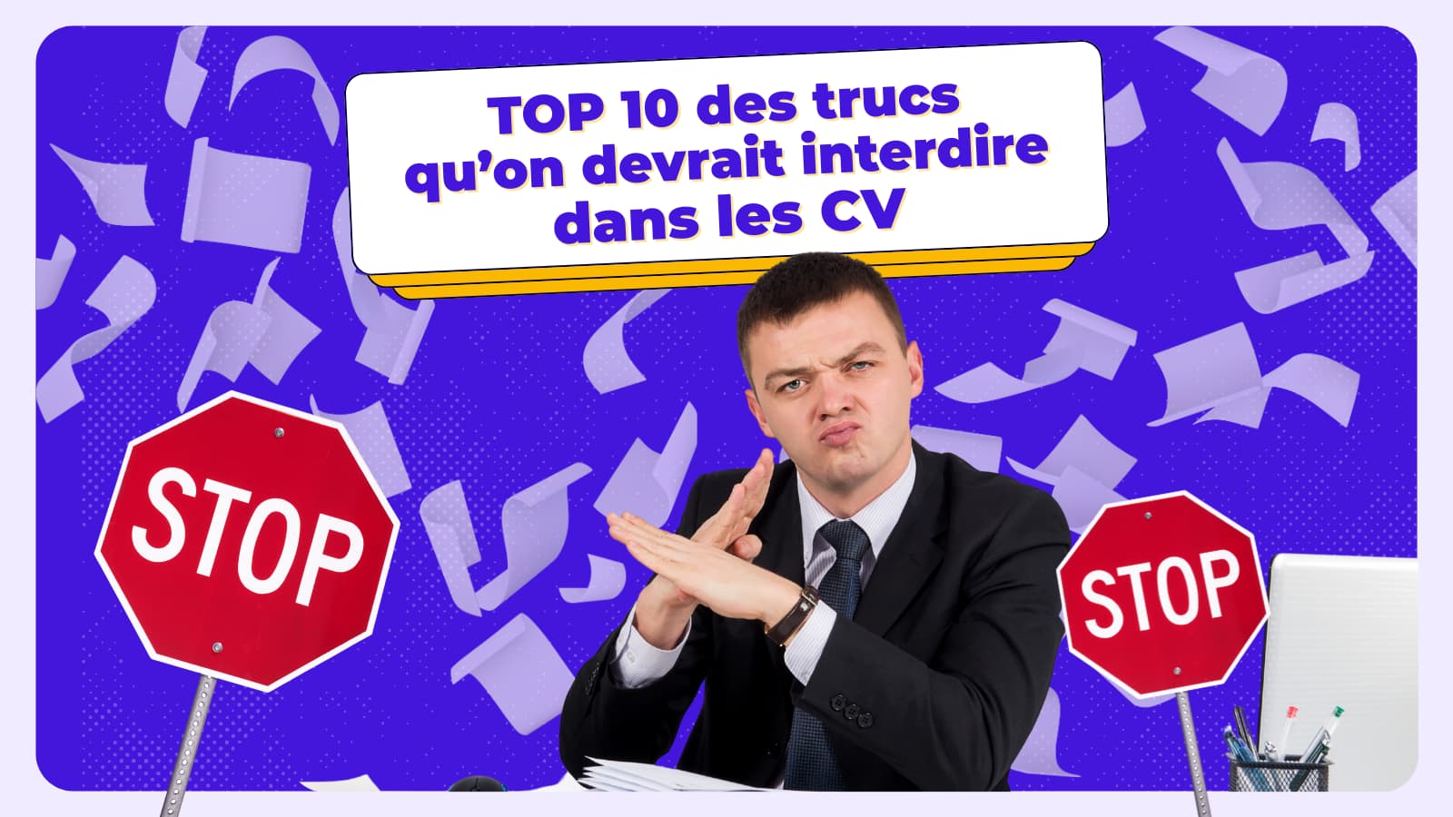 Top 10 des trucs qu’on devrait interdire dans les CV, j’aime le ciné et les voyages