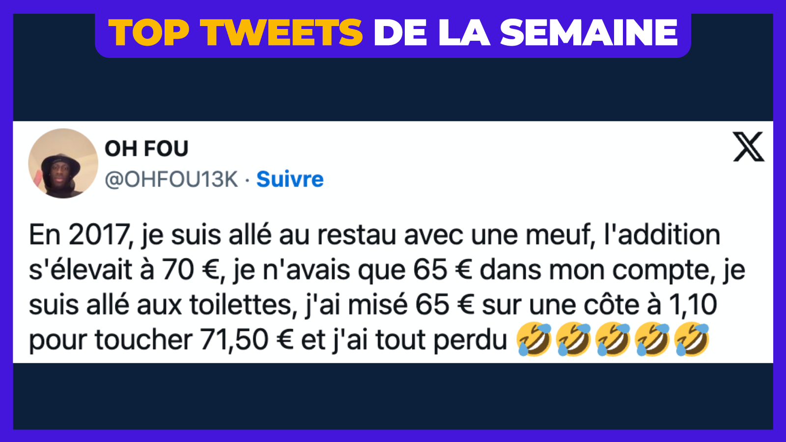 Top 34 des meilleurs tweets de la semaine #595